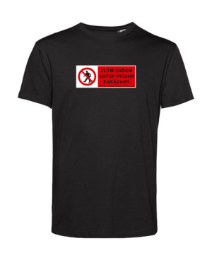 Unisex tričko Zlým ľuďom vstup prísne zakázaný – Black pure